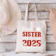 Proud Sister Of a Class Of 2025 Graduate For Graduation Canvas Tote Bag