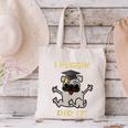 I Puggin' Did It Best Men Women Graduation T-Shirt Canvas Tote Bag