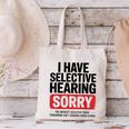 Sarcastic Sayings Introvert I Have Selective Hearing Canvas Tote Bag Sarcastic Sayings Introvert I Have Selective Hearing Canvas Tote Bag