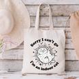Sorry I Can't Go I'm An Indoor Cat Quote Introvert Canvas Tote Bag