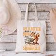 Squirrel Animal Life Is Better With Books And a Canvas Tote Bag