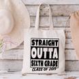 Straight Outta Sixth Grade Class Of 2019 Graduation Canvas Tote Bag