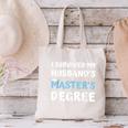 i Survived My Husbands Masters Degree College Graduation Canvas Tote Bag