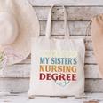 I Survived My Sister's Nursing Degree Graduation Nurse Lover Canvas Tote Bag
