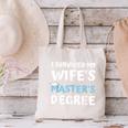 i Survived My Wifes Masters Degree MBA College Graduation Canvas Tote Bag