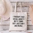 I Thought I Had Social Anxiety Introvert Slogan Canvas Tote Bag I Thought I Had Social Anxiety Introvert Slogan Canvas Tote Bag