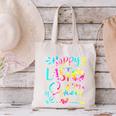 Tie Dye Happy Last Day Of School Graduation Teacher Student Canvas Tote Bag