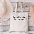 Unreliable Narrator Writer Literary Book Author Bookworm Canvas Tote Bag