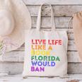 Vintage Live Life Like A Book Florida Would Ban LGBT Month Canvas Tote Bag Vintage Live Life Like A Book Florida Would Ban LGBT Month Canvas Tote Bag