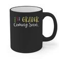 1st Grader Coming Soon Kindergarten Graduation Graphic Print Coffee Mug