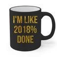 2018 Done High School Senior Graduation New Years Eve Shirt Graphic Print Coffee Mug