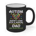 Autism Doesnt Come With Manual Dad Puzzle Awareness Men Graphic Print Coffee Mug