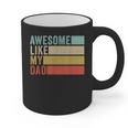 Awesome Like My Dad Graphic Print Coffee Mug