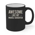 Awesome Like My Middle Daughter Dad Joke Father's Day Graphic Print Coffee Mug