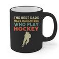 The Best Dads Have Daughters Who Play Hockey Vintage Graphic Print Coffee Mug