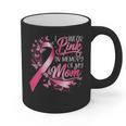 Breast Cancer Awareness I Wear Pink In Memory Of My Mom Graphic Print Coffee Mug Breast Cancer Awareness I Wear Pink In Memory Of My Mom Graphic Print Coffee Mug