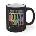 I Can't People Today I Peopled Yesterday Introvert Life Graphic Print Coffee Mug