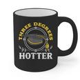 College Masters Degree Graduation Three Degrees Hotter Graphic Print Coffee Mug