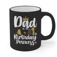 Dad Of The 1st Birthday Princess Girl 1 Years Old B-Day Graphic Print Coffee Mug Dad Of The 1st Birthday Princess Girl 1 Years Old B-Day Graphic Print Coffee Mug