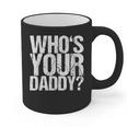Who Is Your Dad Graphic Print Coffee Mug