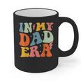 In My Dad Era Groovy Papa Daddy Fathers Day For Men Graphic Print Coffee Mug