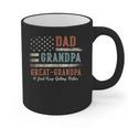 Dad Grandpa Great Grandpa I Just Keep Getting Better Graphic Print Coffee Mug