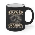 Being a Dad Is An Honor Grandpa Is Priceless Fathers Day Graphic Print Coffee Mug