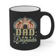Dad Of The Ringmaster Kids Circus Theme B-Day Party Graphic Print Coffee Mug Dad Of The Ringmaster Kids Circus Theme B-Day Party Graphic Print Coffee Mug