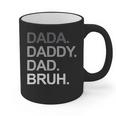 Dada Daddy Dad Bruh Husband Dad Father's Day Graphic Print Coffee Mug