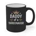 Daddy Dad Of A Threenager 3rd Birthday Graphic Print Coffee Mug Daddy Dad Of A Threenager 3rd Birthday Graphic Print Coffee Mug