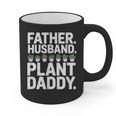 Daddy Quote Plant Dad Father Husband Plant Daddy Graphic Print Coffee Mug