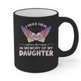 Daughter Angel In My Memory Cute Family Remembrance Match Graphic Print Coffee Mug Daughter Angel In My Memory Cute Family Remembrance Match Graphic Print Coffee Mug