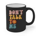 Don't Talk To Me Sarcastic Introvert Antisocial Graphic Print Coffee Mug Don't Talk To Me Sarcastic Introvert Antisocial Graphic Print Coffee Mug