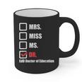 EdD Doctor Of Education Dr Doctorate Graduation Graphic Print Coffee Mug