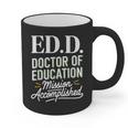 EdD Doctor Of Education Graduation For Doctoral Degree Graphic Print Coffee Mug