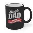 Father Single Dad Taking Applications Graphic Print Coffee Mug