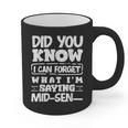 Forgetful Quote Mid-Sentence Memory Loss Humor Graphic Print Coffee Mug