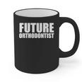 Future Orthodontist Student Graduation Graduate Graphic Print Coffee Mug