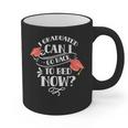I Graduated Can I Go Back To Bed Now Graduate Graduation Graphic Print Coffee Mug