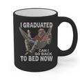 Graduation I Graduated Can I Go Back To Bed Now Graphic Print Coffee Mug