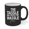 Graduation The Tassle Was Worth The Hassle T-Shirt Graphic Print Coffee Mug