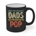 Only The Greatest Dads Get Promoted To Pop Graphic Print Coffee Mug
