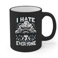 I Hate Everyone Introvert Anti-Social Dark Humor Graphic Print Coffee Mug I Hate Everyone Introvert Anti-Social Dark Humor Graphic Print Coffee Mug
