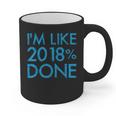 I'm Like 2018 Done High School Grad Graduation Shirt Graphic Print Coffee Mug