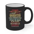 I'm A Lucky Dad I Have A Awesome Daughter She's Stubborn Graphic Print Coffee Mug