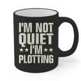 I'm Not Quiet I'm Plotting I Introvert Graphic Print Coffee Mug I'm Not Quiet I'm Plotting I Introvert Graphic Print Coffee Mug