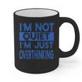I'm Not Quite I'm Overthinking Introvert Quote Graphic Print Coffee Mug I'm Not Quite I'm Overthinking Introvert Quote Graphic Print Coffee Mug