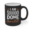 I'm Sooo Done Class Of 2027 Senior Graduation Grad Party Graphic Print Coffee Mug