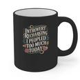 Introvert Recharging I Peopled Too Much Today Graphic Print Coffee Mug Introvert Recharging I Peopled Too Much Today Graphic Print Coffee Mug