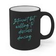 Introvert But Willing To Discuss Dancing Graphic Print Coffee Mug Introvert But Willing To Discuss Dancing Graphic Print Coffee Mug
